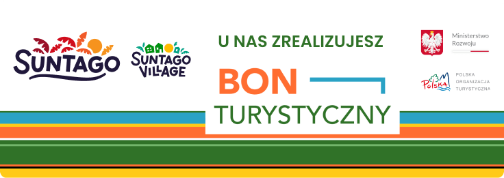 Use your 'bon turystyczny' and get 10% discount on tickets to Suntago!
